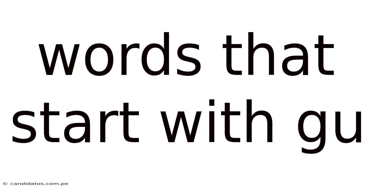 Words That Start With Gu