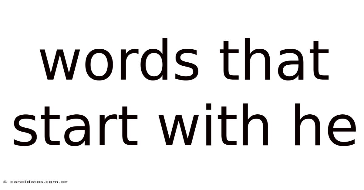 Words That Start With He