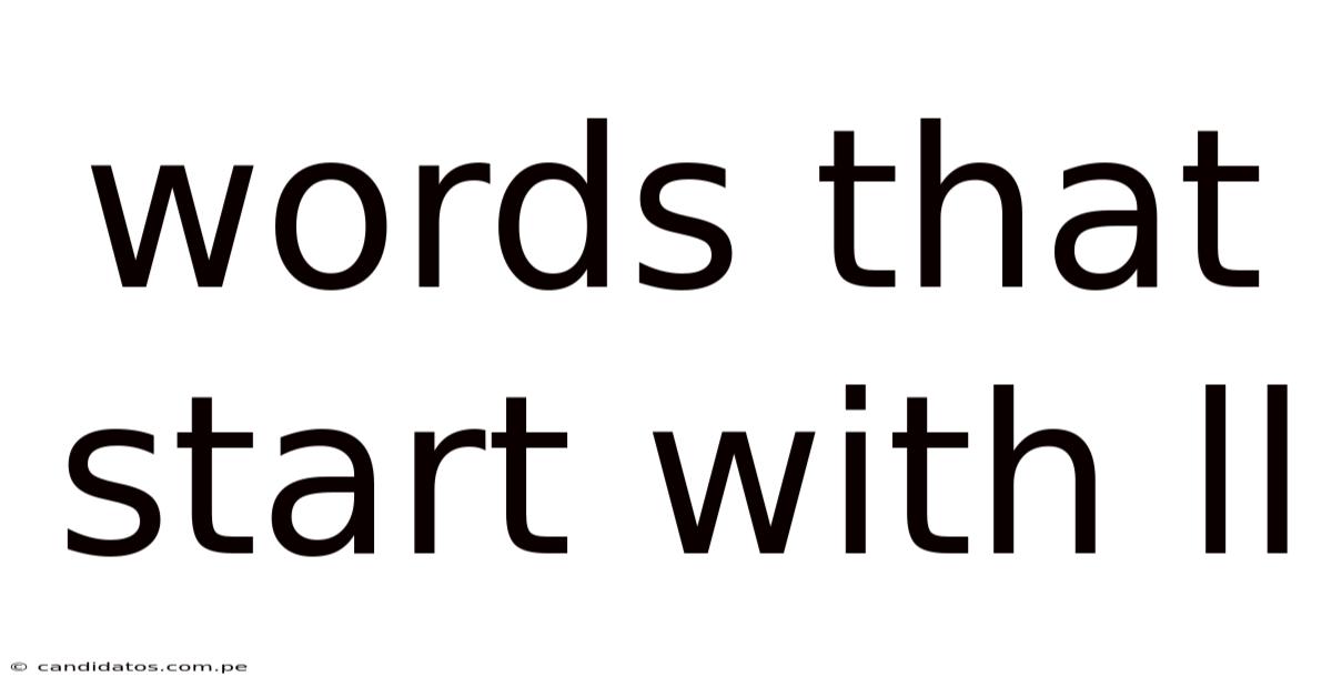 Words That Start With Ll