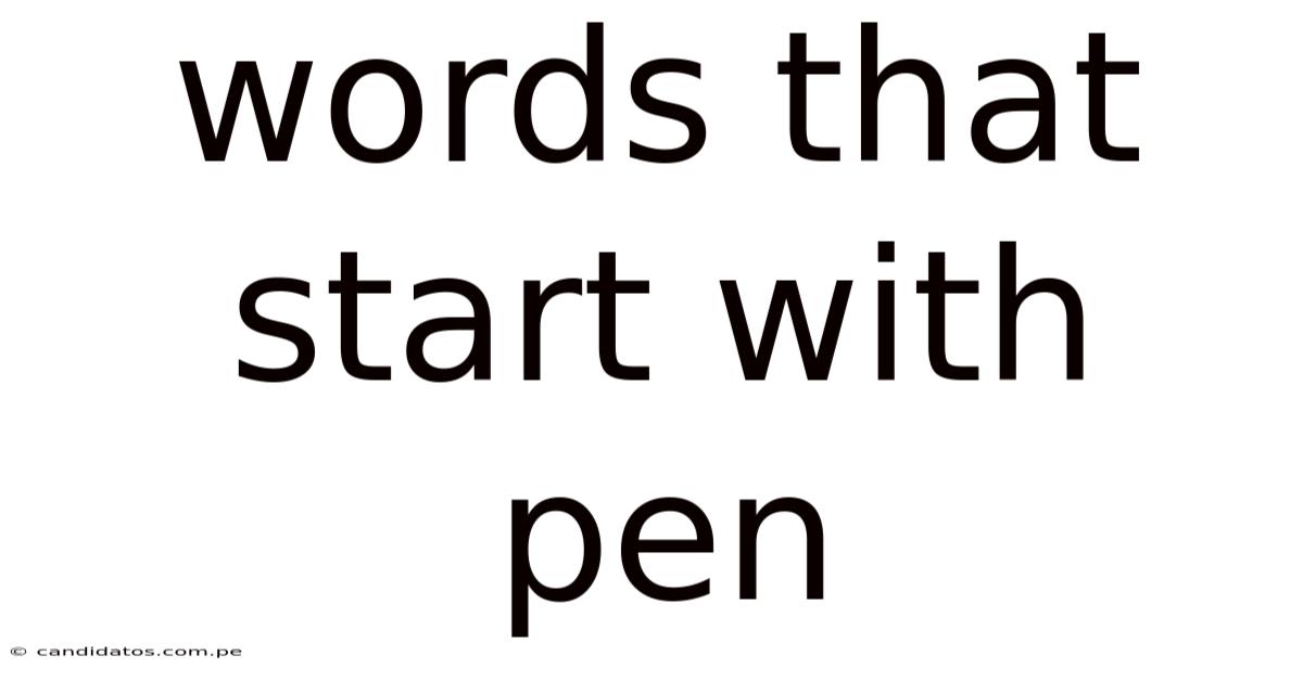 Words That Start With Pen