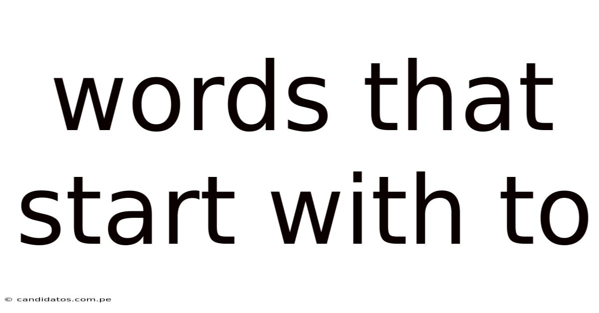 Words That Start With To