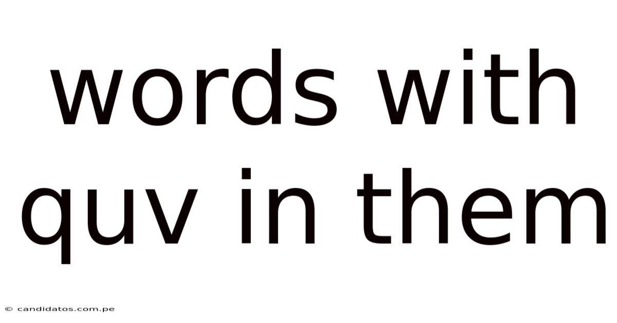 Words With Quv In Them