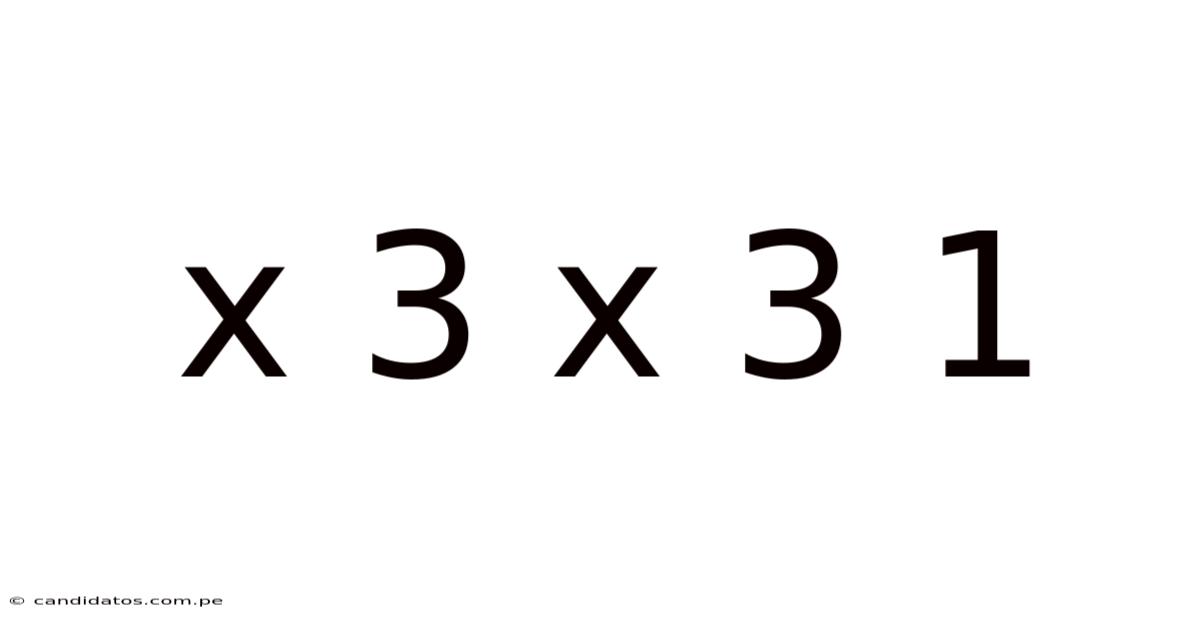 X 3 X 3 1